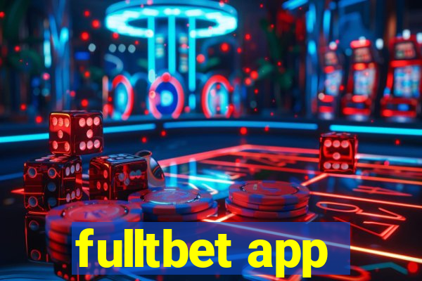 fulltbet app